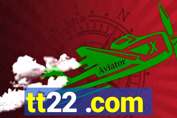 tt22 .com